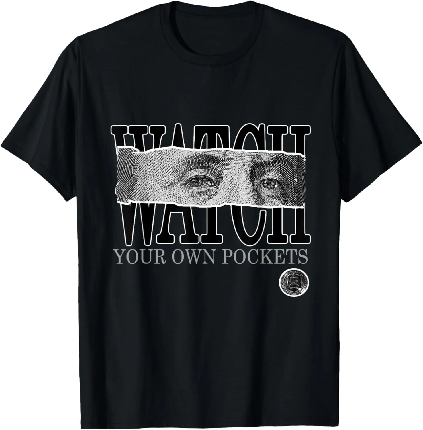 All Black Don't Watch My Pockets Black on Black Graphic T-Shirt