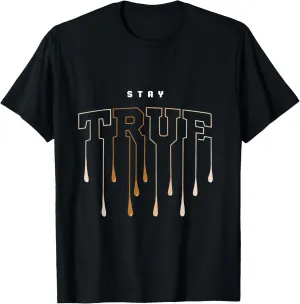 Brown Graphic Stay True Brown Graphic T-Shirt