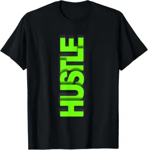 Green Get Your Hustle Up Green Graphic T-Shirt