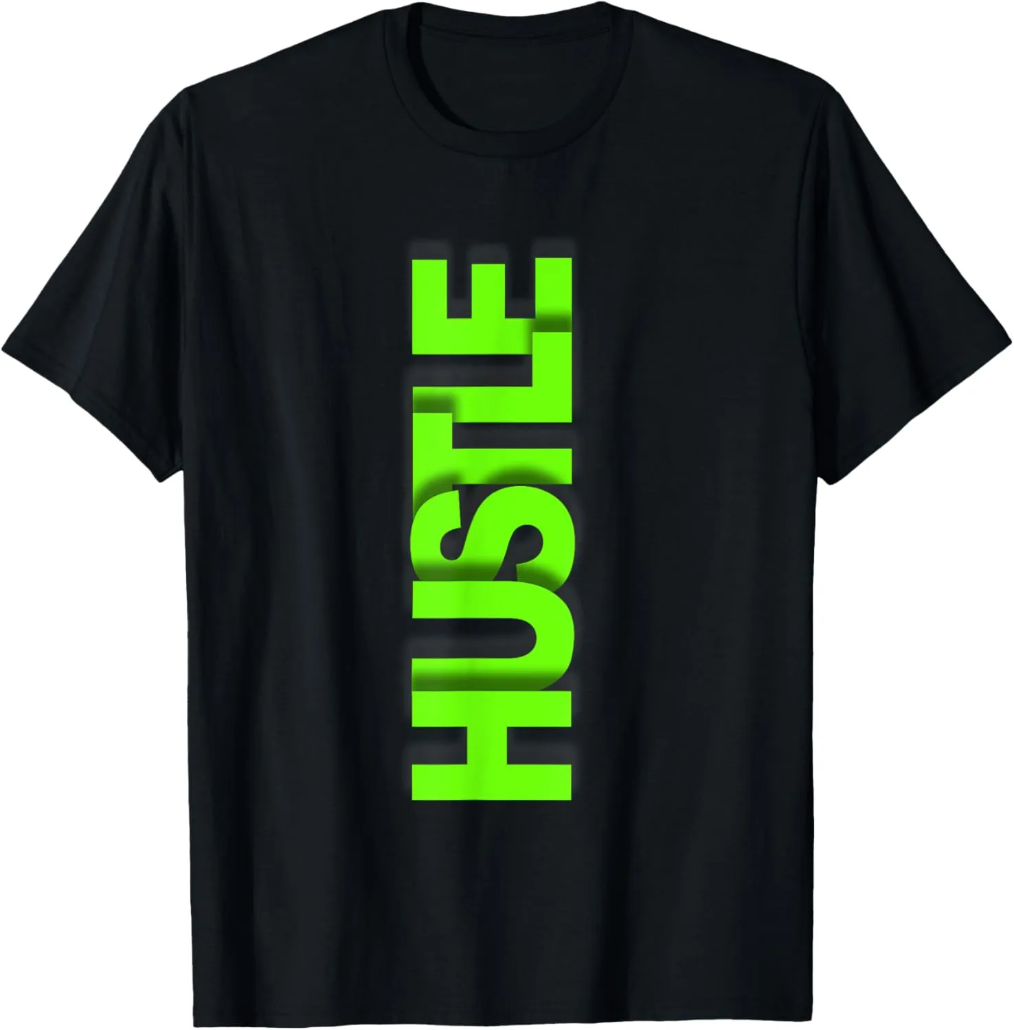 Green Get Your Hustle Up Green Graphic T-Shirt