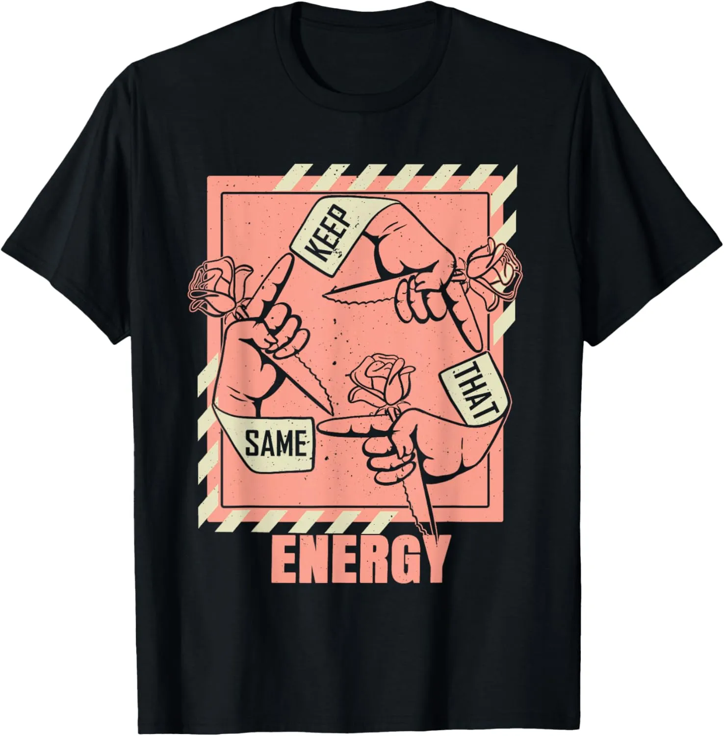 Peach Keep That Same Energy Peach Color Graphic T-Shirt